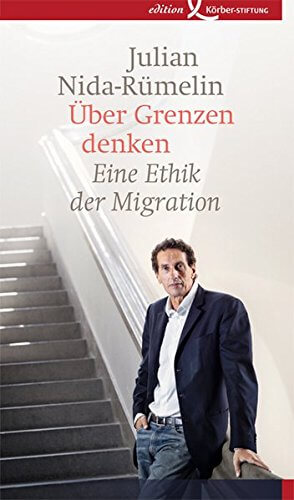 „Über Grenzen denken,“ ein Buch von Nida-Rümelin